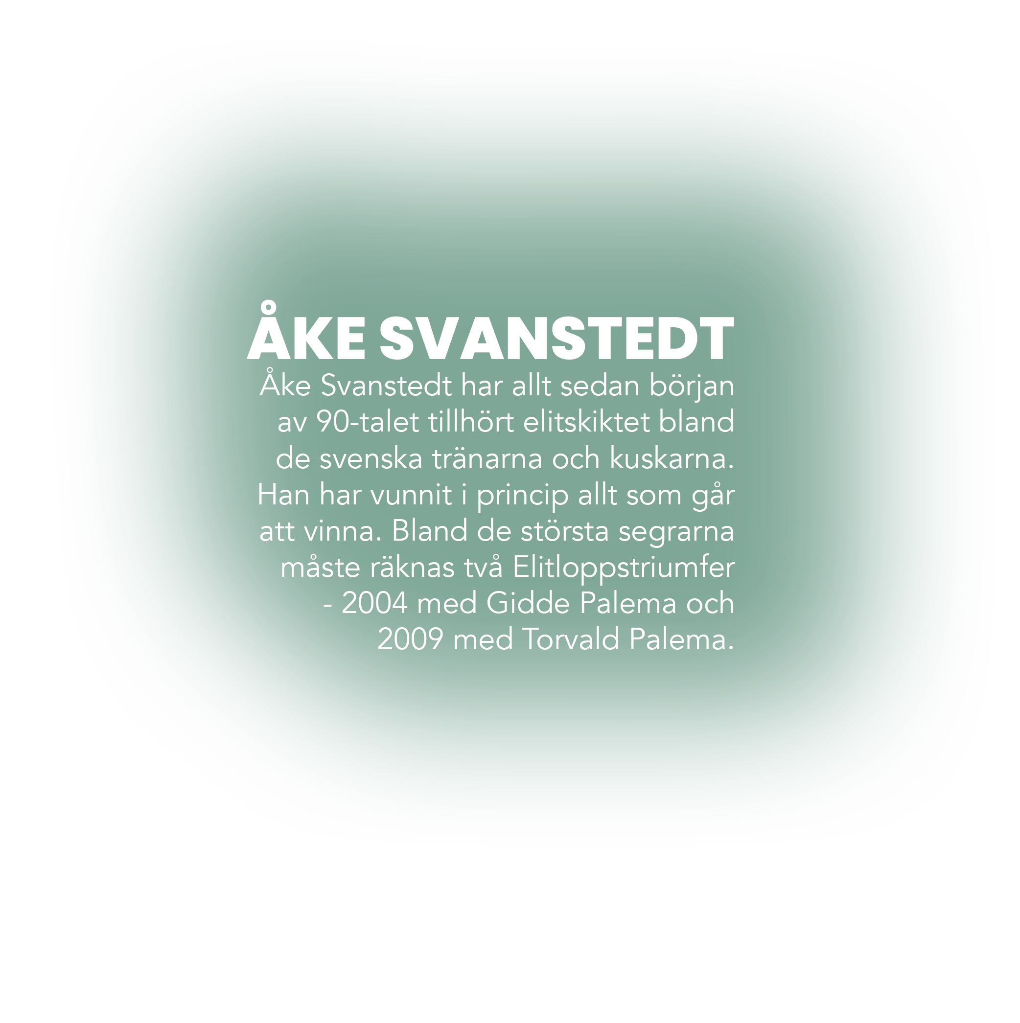  KE SVANSTEDT ke Svanstedt har allt sedan b rjan av 90 talet tillh rt elitskiktet bland de svenska tr narna och kusk...